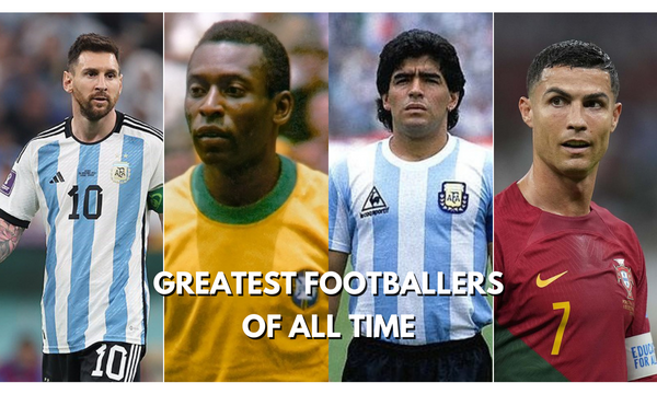 Top 10 Best Football (Soccer) Players Of All Time - (Updated 2023)