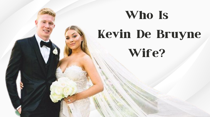 Kevin De Bruyne's wife